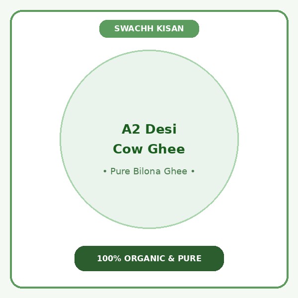Pure Desi Cow Ghee A2